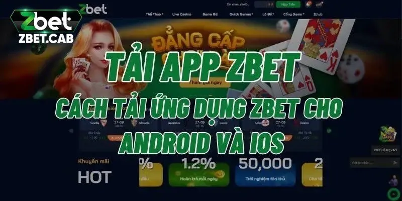 Quy trình tải app Zbet đơn giản